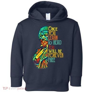 Frederick Douglass Black Leader Quote Black History Month Toddler Hoodie