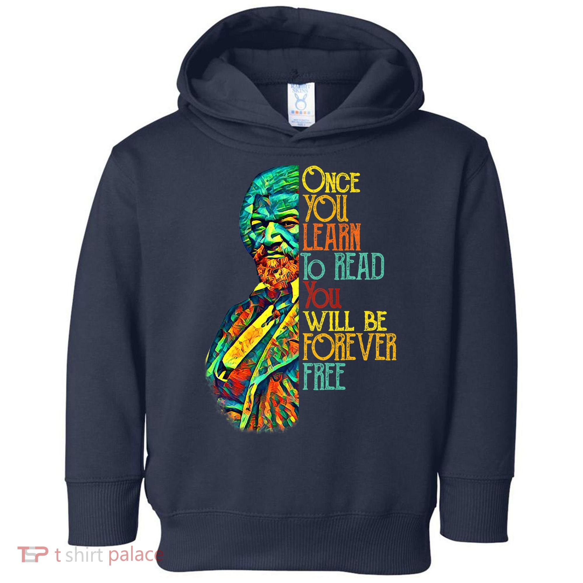 Frederick Douglass Black Leader Quote Black History Month Toddler Hoodie