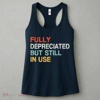 Fully Depreciated But Still In Use Funny Accounting Quote Women's Tank Top thumb 3
