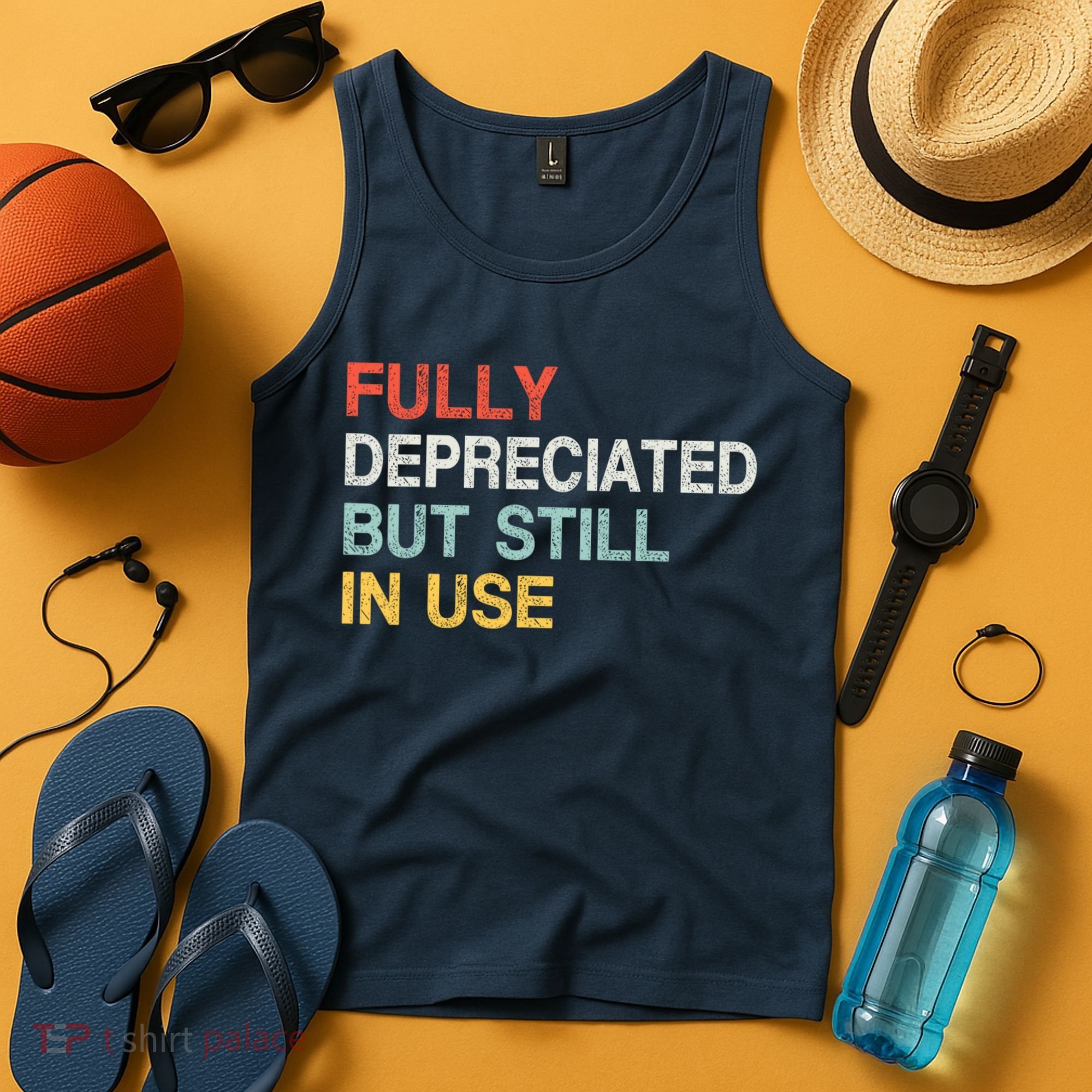 Fully Depreciated But Still In Use Funny Accounting Quote Tank Top