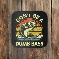 Fishing DonT Be Dumb Bass Funny Dad Coaster thumb 0