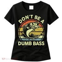 Fishing DonT Be Dumb Bass Funny Dad Women's T-Shirt thumb 0