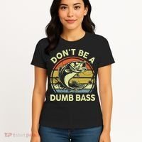 Fishing DonT Be Dumb Bass Funny Dad Women's T-Shirt thumb 4