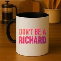 Funny DonT Be A Richard Distressed Gift Coffee Mug thumb 4