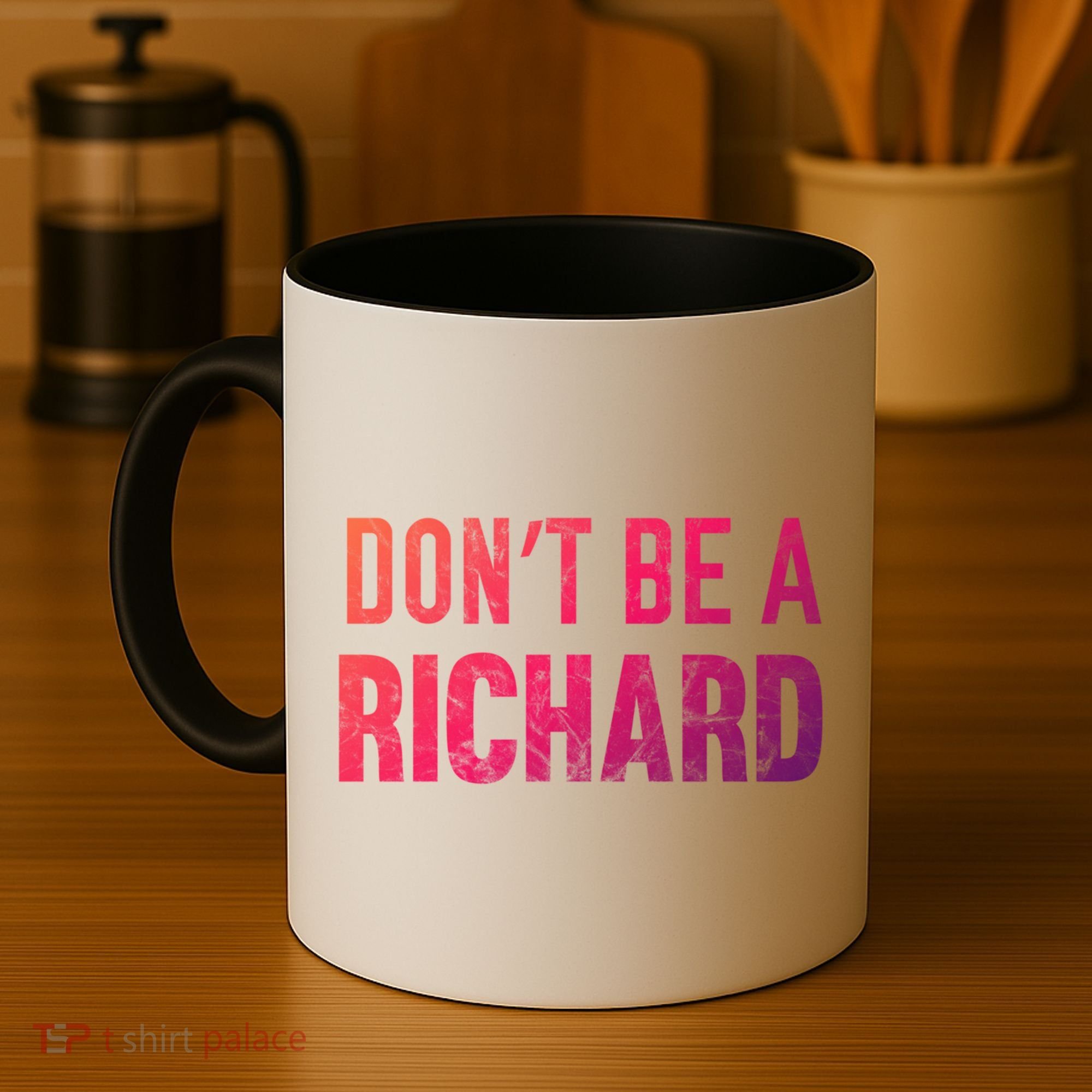 Funny DonT Be A Richard Distressed Gift Coffee Mug
