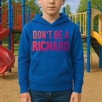 Funny DonT Be A Richard Distressed Gift Kids Hoodie thumb 2