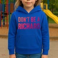 Funny DonT Be A Richard Distressed Gift Kids Hoodie thumb 3