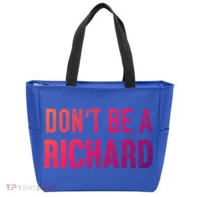Funny DonT Be A Richard Distressed Gift Tote Bag