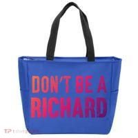 Funny DonT Be A Richard Distressed Gift Tote Bag thumb 0