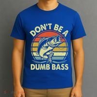 Fishing DonT Be Dumb Bass T-Shirt thumb 3