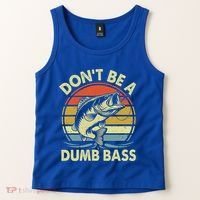 Fishing DonT Be Dumb Bass Tank Top thumb 2