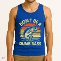 Fishing DonT Be Dumb Bass Tank Top thumb 3