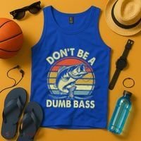 Fishing DonT Be Dumb Bass Tank Top thumb 4