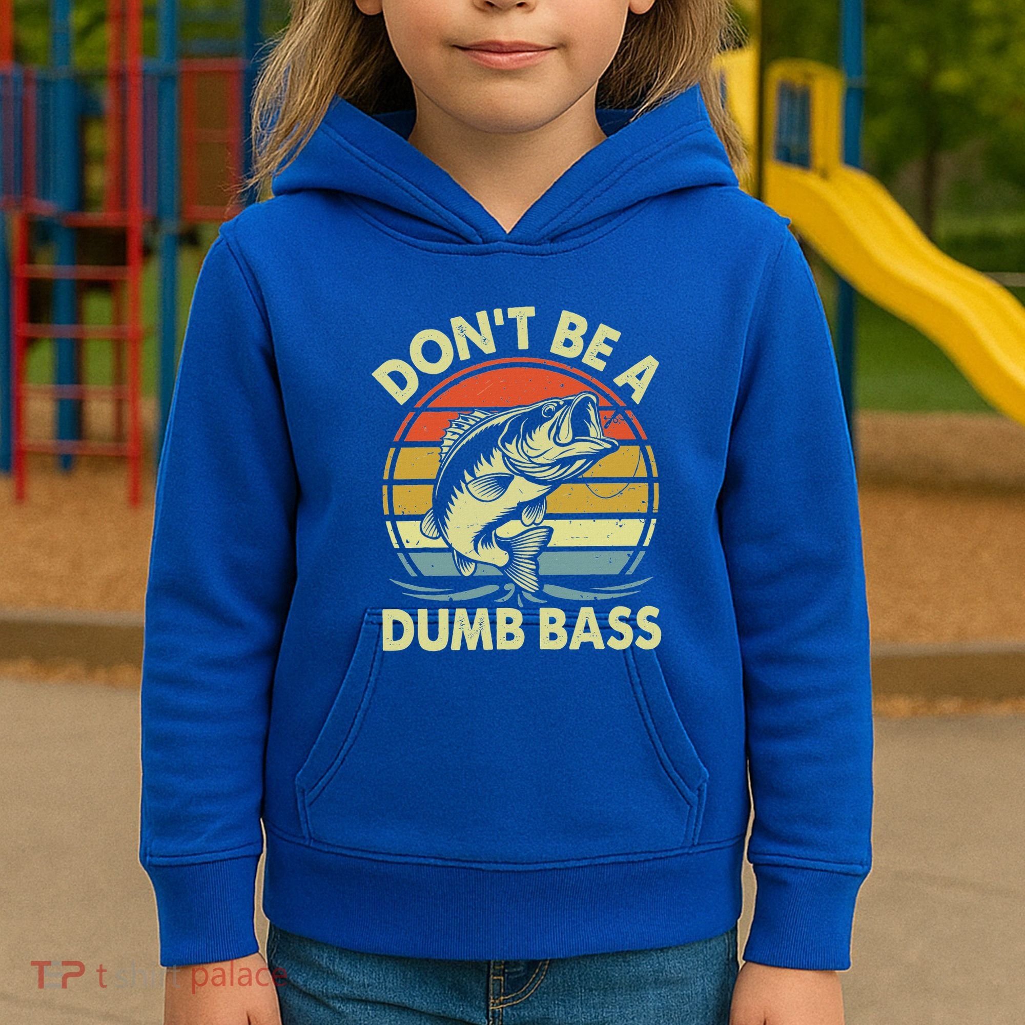 Fishing DonT Be Dumb Bass Kids Hoodie