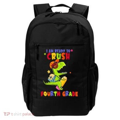 First Day Back To School N I Am Ready To Crush Fourth Grade Backpack