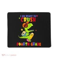 First Day Back To School N I Am Ready To Crush Fourth Grade Mousepad thumb 0