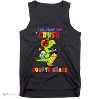 First Day Back To School N I Am Ready To Crush Fourth Grade Tank Top thumb 0