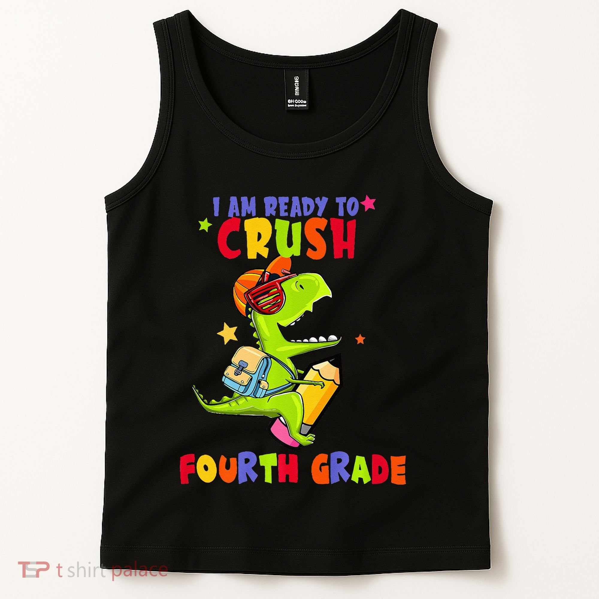 First Day Back To School N I Am Ready To Crush Fourth Grade Tank Top