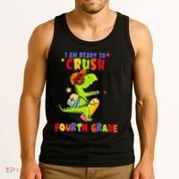 First Day Back To School N I Am Ready To Crush Fourth Grade Tank Top thumb 3