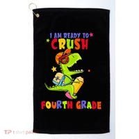 First Day Back To School N I Am Ready To Crush Fourth Grade Golf Towel thumb 0