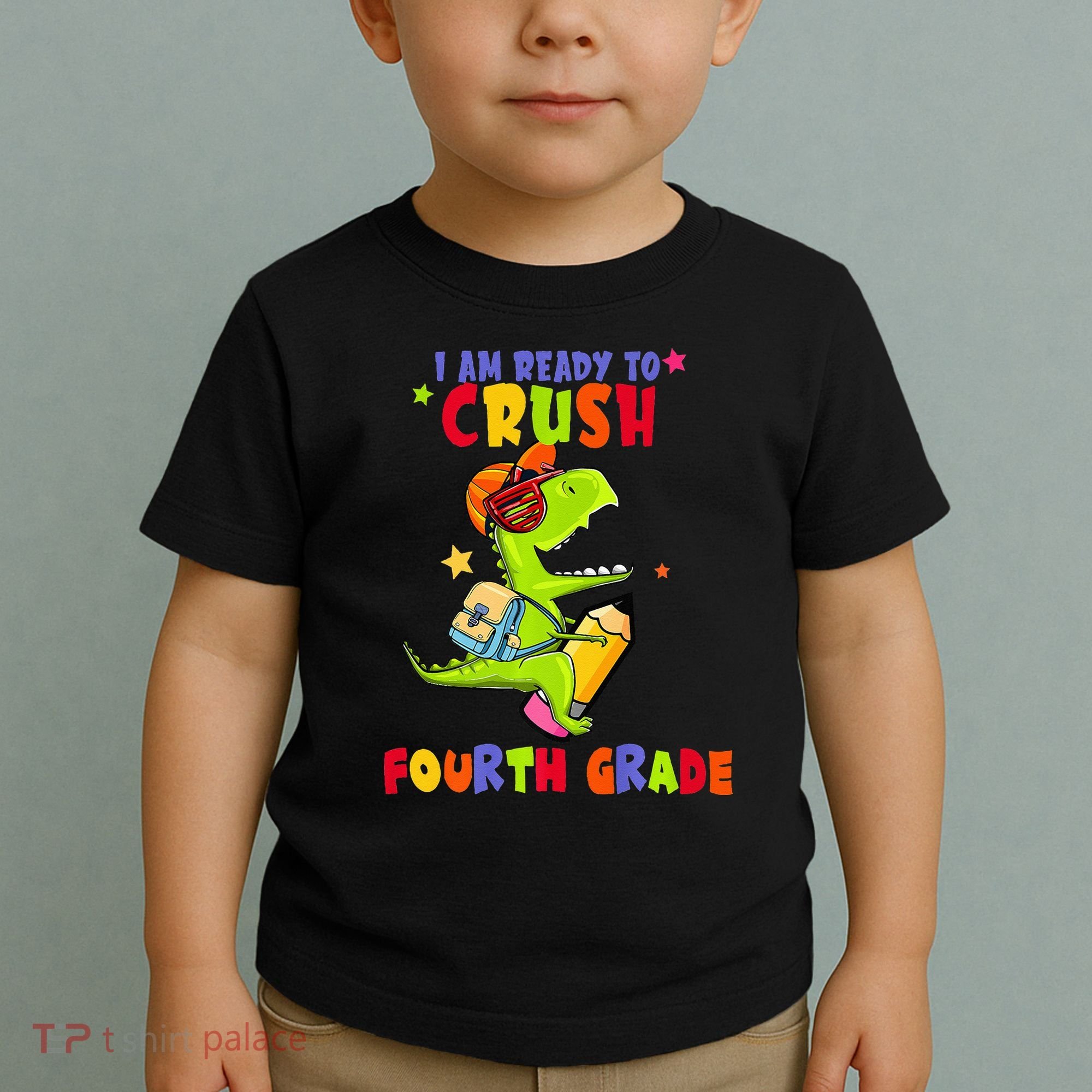 First Day Back To School N I Am Ready To Crush Fourth Grade Toddler T-Shirt