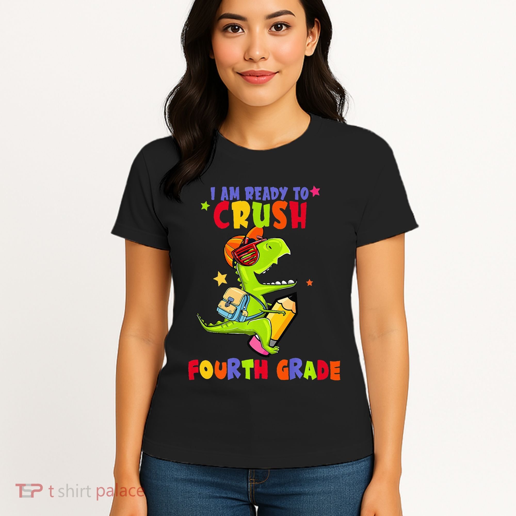First Day Back To School N I Am Ready To Crush Fourth Grade Women's T-Shirt