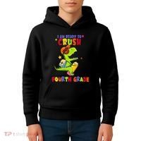 First Day Back To School N I Am Ready To Crush Fourth Grade Kids Hoodie thumb 4