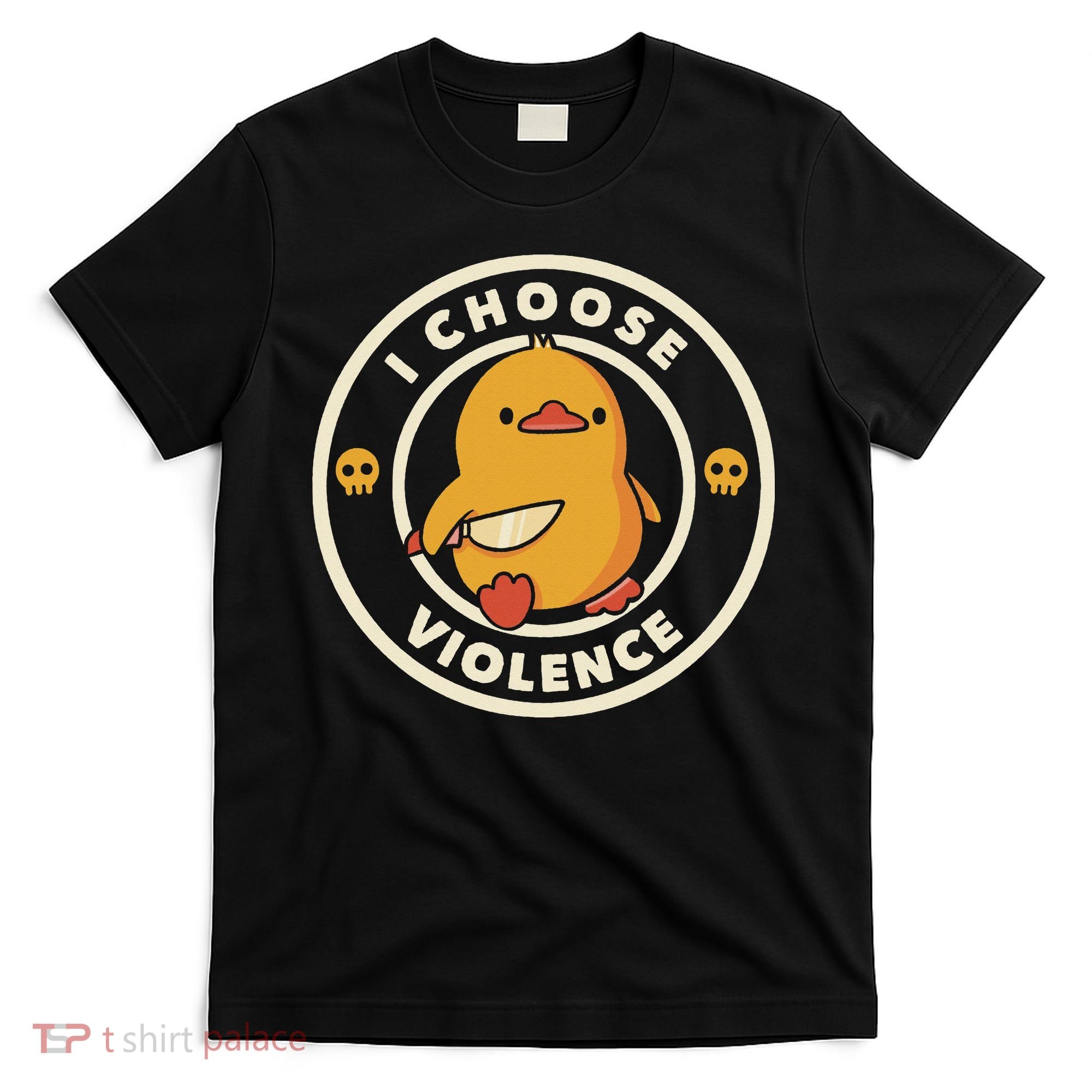 Funny Duck By Tobe Fonseca I Choose Violence T-Shirt