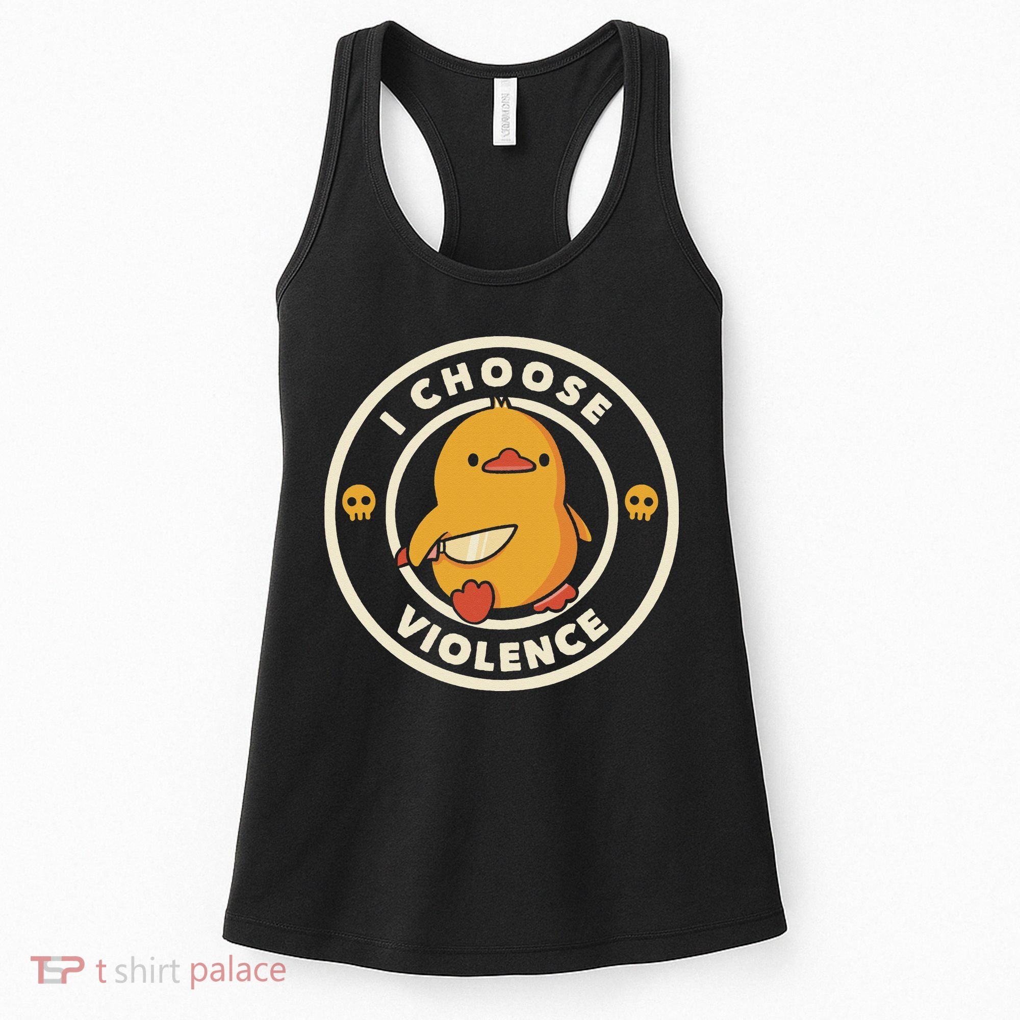 Funny Duck By Tobe Fonseca I Choose Violence Women's Tank Top
