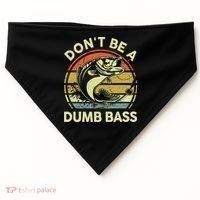 Funny Dont Be Dumb Bass Fish Dad Fishing USA-Made Doggie Bandana thumb 0