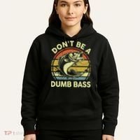 Funny Dont Be Dumb Bass Fish Dad Fishing Hoodie thumb 5