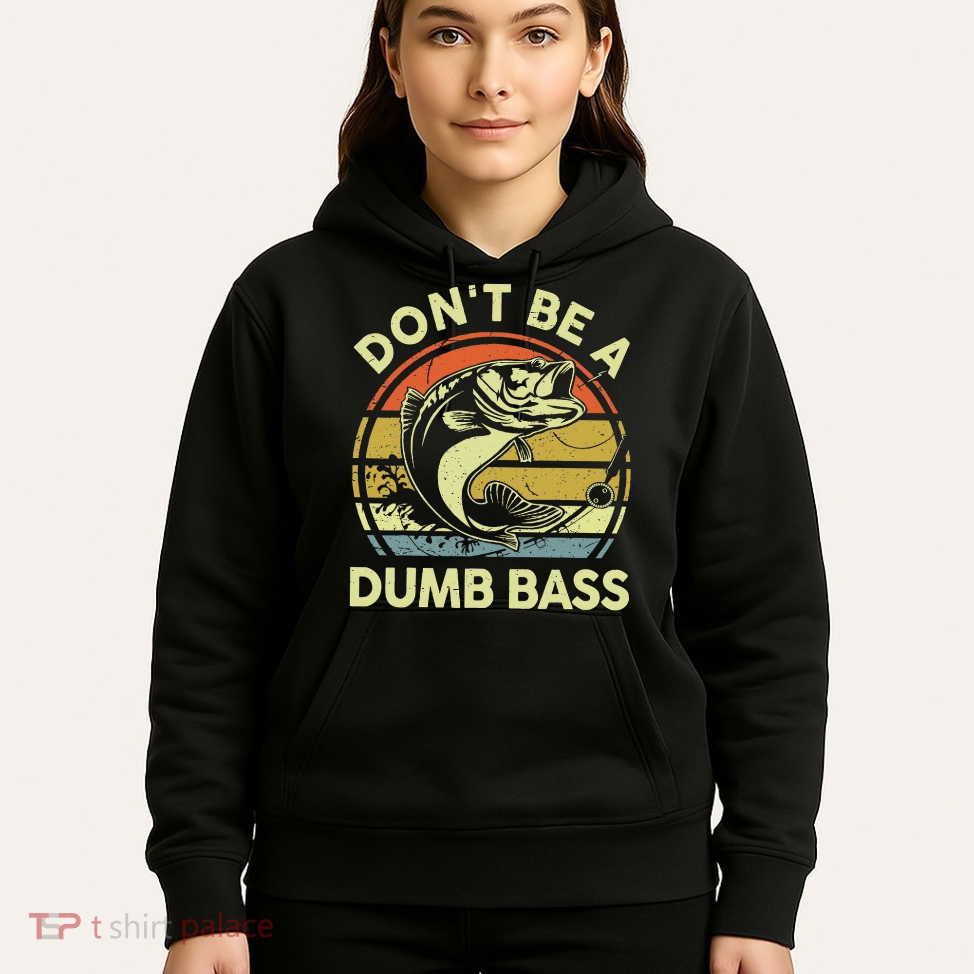 Funny Dont Be Dumb Bass Fish Dad Fishing Hoodie