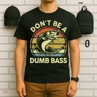 Funny Dont Be Dumb Bass Fish Dad Fishing T-Shirt thumb 6