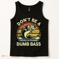 Funny Dont Be Dumb Bass Fish Dad Fishing Tank Top thumb 2