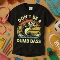 Funny Dont Be Dumb Bass Fish Dad Fishing Kids T-Shirt thumb 3