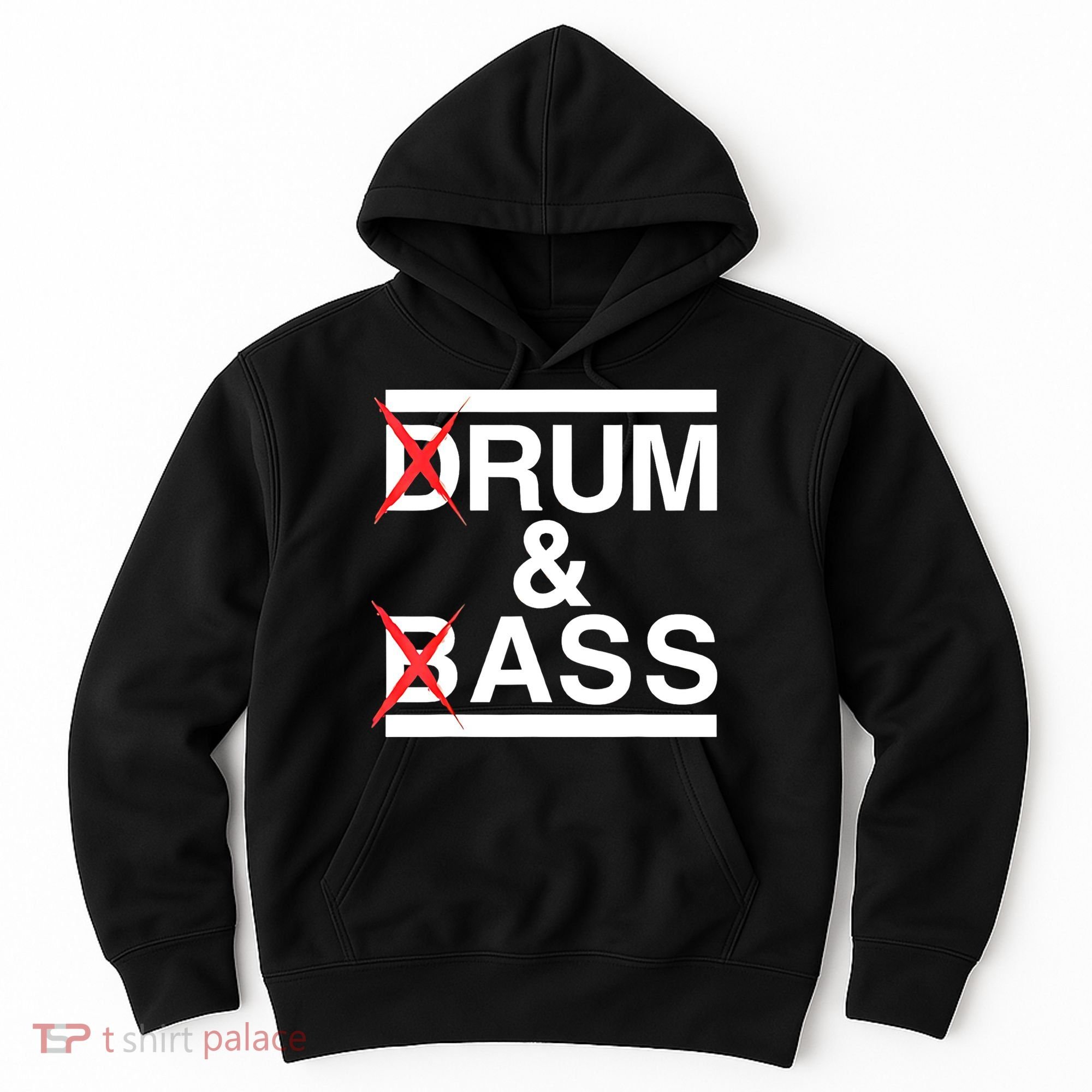 Funny Drum & Bass / Rum & Ass Lovers Hoodie