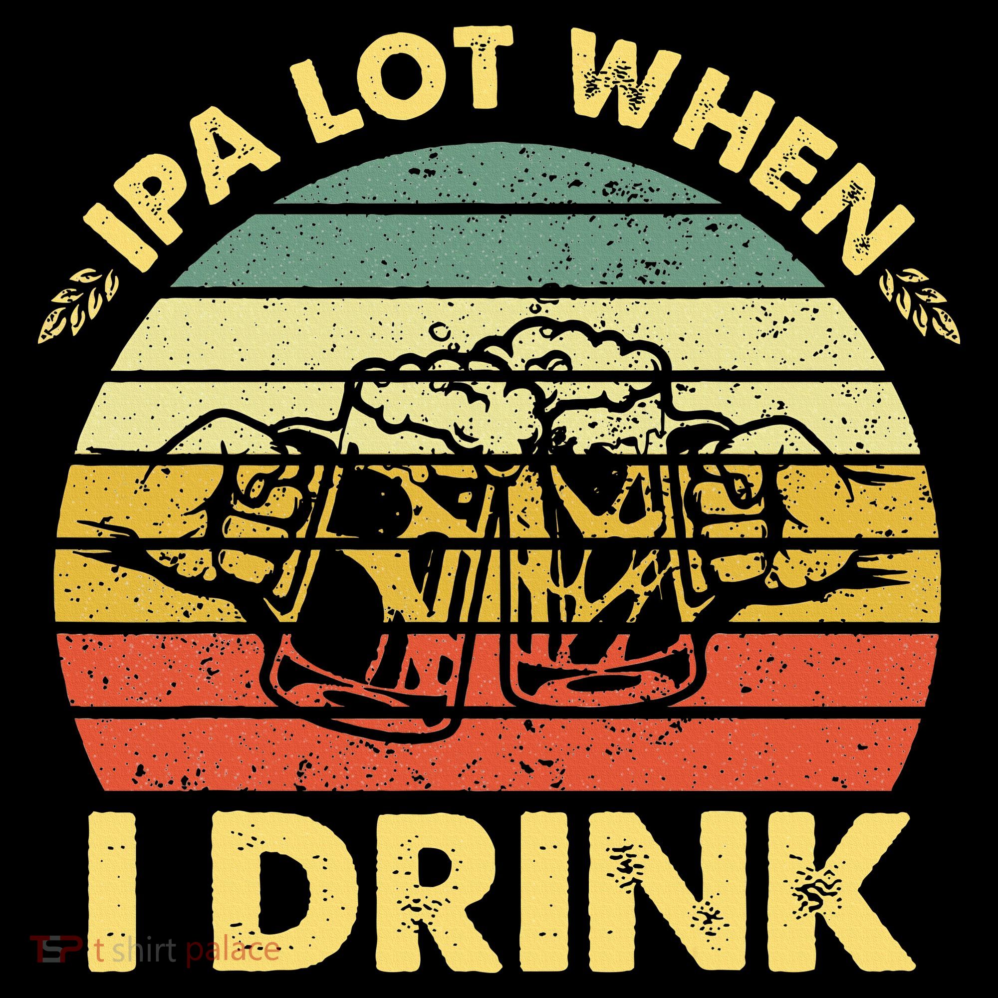 Funny Drinking Beer Party Ipa A Lot When I Drink Kids Sweatshirt