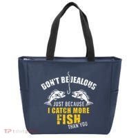 Fishing DonT Be Jealous Just Because I Catch More Fish You Tote Bag thumb 0