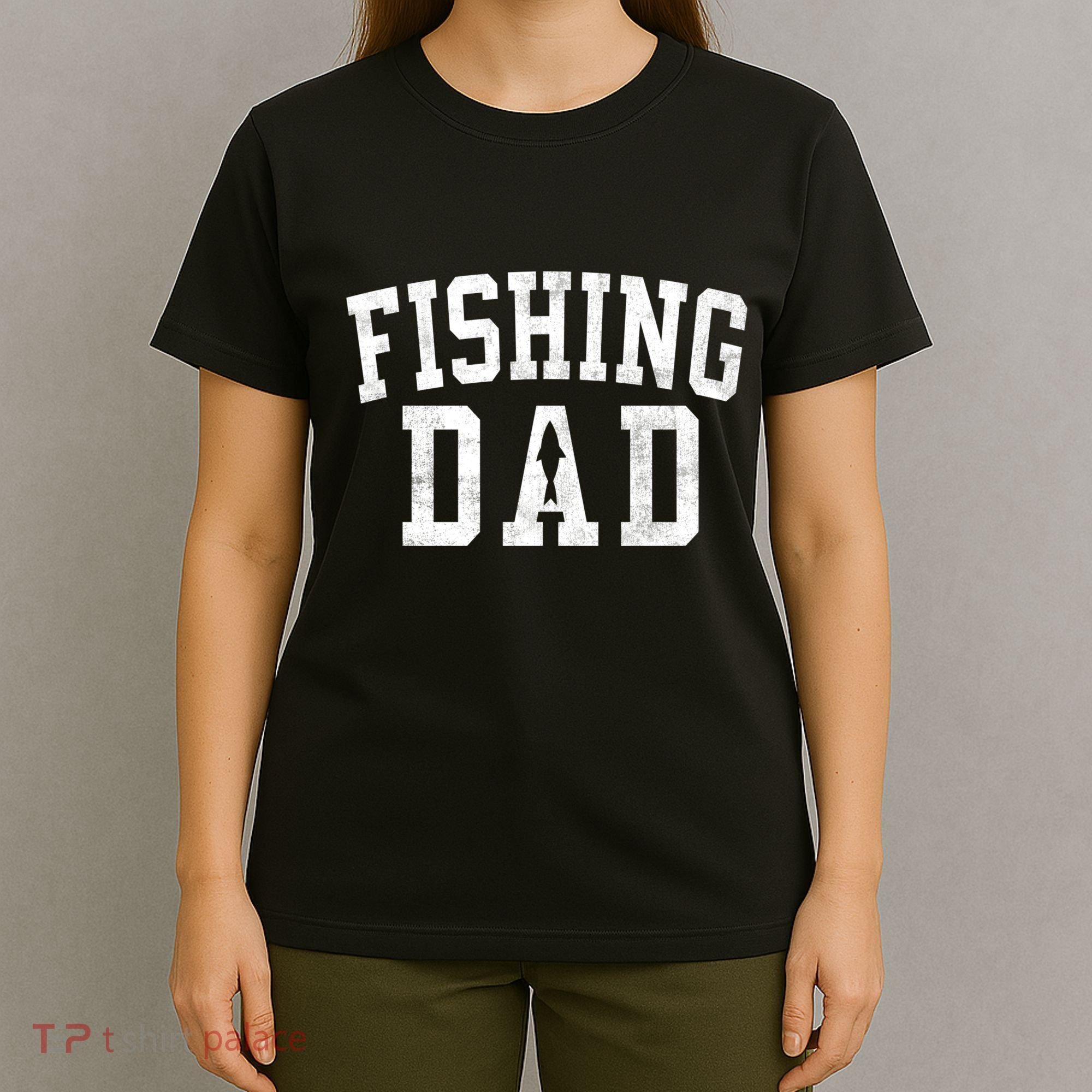 Fishing Dad Classic Bold Font FatherS Day Daddy T-Shirt