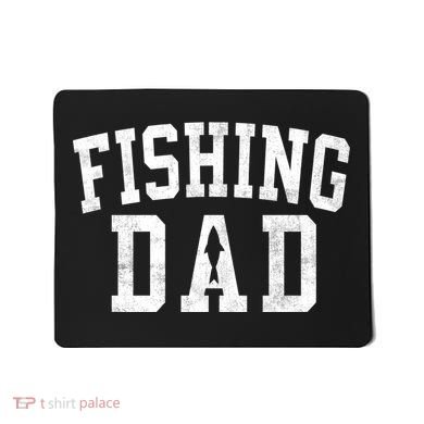 Fishing Dad Classic Bold Font FatherS Day Daddy Mousepad