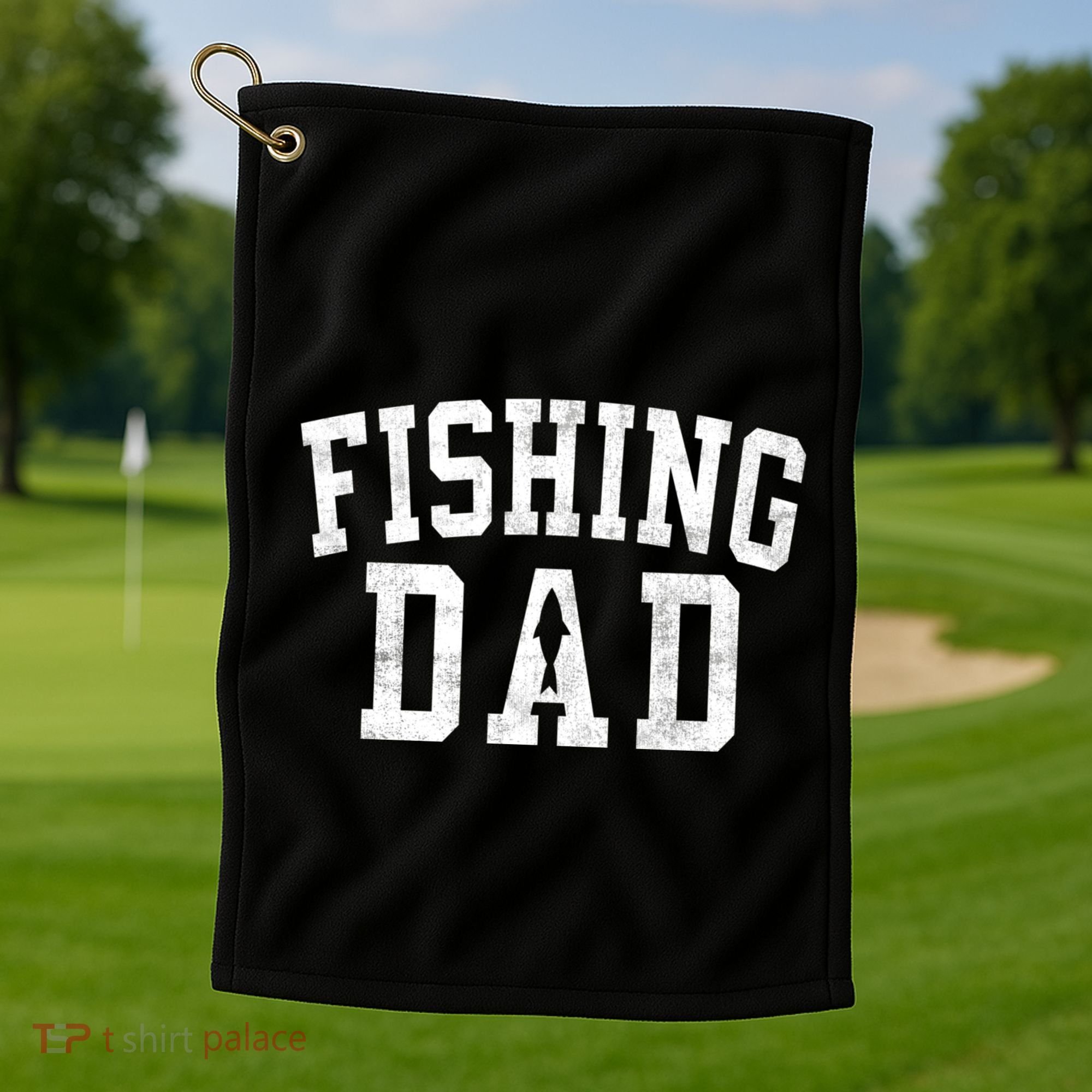 Fishing Dad Classic Bold Font FatherS Day Daddy Golf Towel