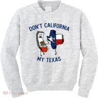 Funny Don't California My Texas Kids Sweatshirt thumb 0