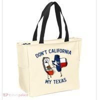 Funny Don't California My Texas Tote Bag thumb 2