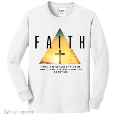 Faith Definition Cross Jesus Kids Long Sleeve Shirt