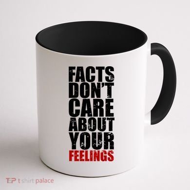 Facts Don't Care About Your Feelings Coffee Mug back