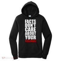 Facts Don't Care About Your Feelings Women's Hoodie thumb 0