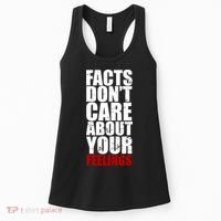 Facts Don't Care About Your Feelings Women's Tank Top thumb 0