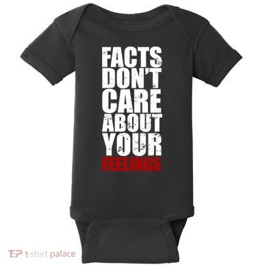 Facts Don't Care About Your Feelings Baby Bodysuit