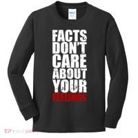 Facts Don't Care About Your Feelings Kids Long Sleeve Shirt thumb 0