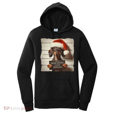 Funny Dachshund Christmas Dear Santa I Can Explain Weiner Women's Hoodie